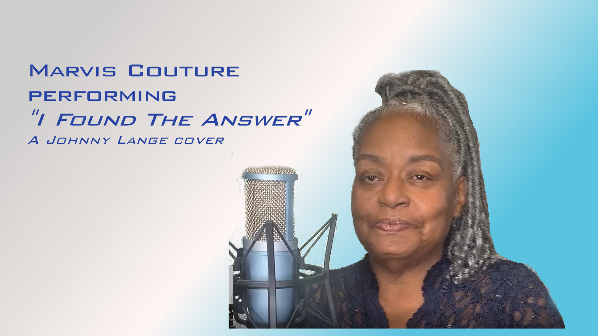 Marvis Couture I Found The Answer (a Johnny Lange Cover) Buckroe Music Company